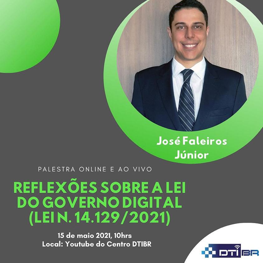 Palestra Reflexões sobre a Lei do Governo Digital (Lei n. 14.129/21)