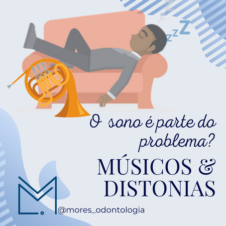 Músicos e Distonia: o Sono é parte do problema?