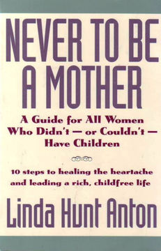 Never to be a Mother