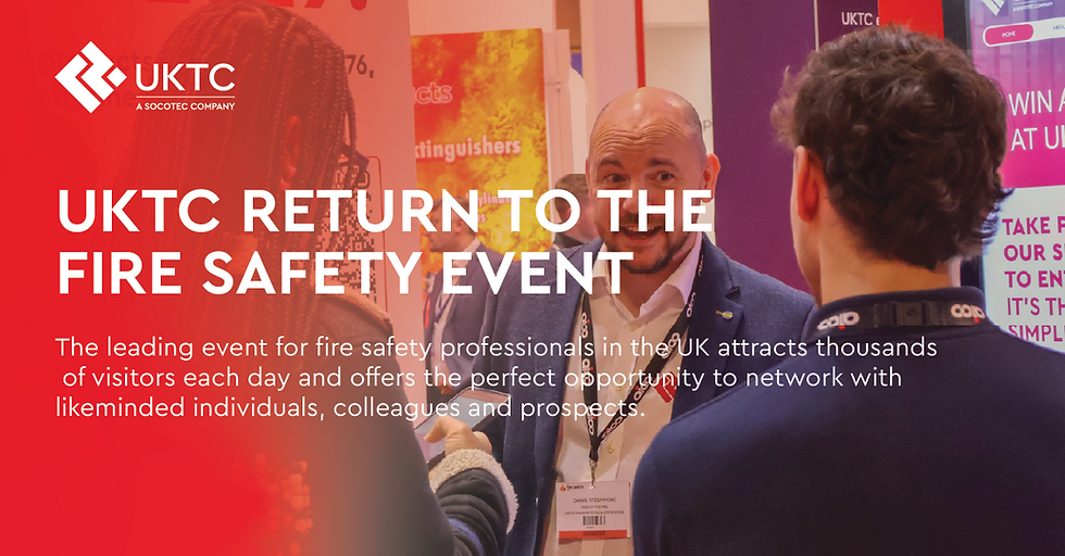 UKTC return to the Fire Safety Event
