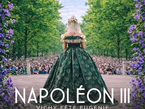 VENEZ NOUS VOIR A VICHY A L OCCASION DES FETES IMPÉRIALES