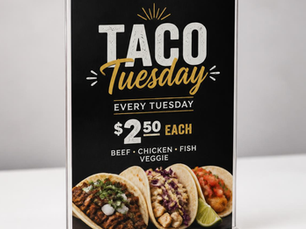 Taco Tuesday sign on black background, every Tuesday, $2.50 each for beef, chicken, fish and veggie tacos.