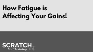 How Fatigue is Affecting Your Gains!