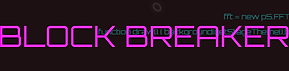 BLOCK BREAKER.pngゲームタイトル