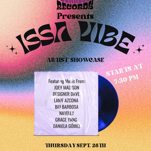 ISSA VIBE SHOWCASE