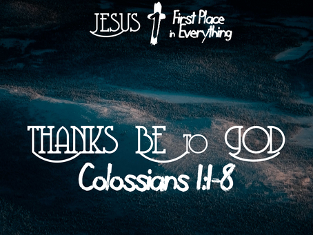Thanks Be to God