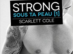 Strong - Tome 1 - Scarlett Cole