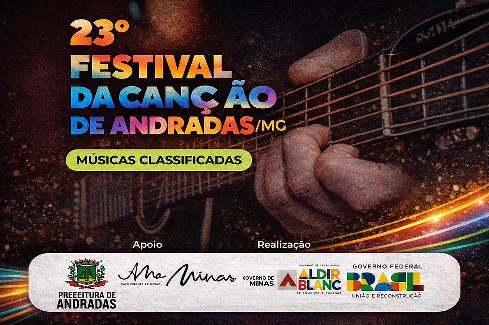 Confira agora as canções classificadas para o 23º Festival da Canção de Andradas/MG