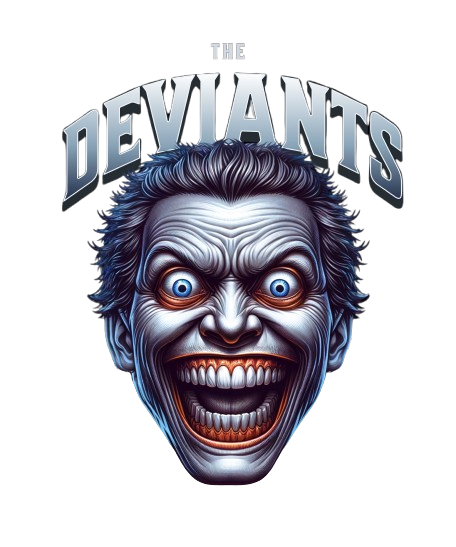 Creepy face with exaggerated eyes and grin, set against a black background. "The Deviants" text above, emoting horror or madness.