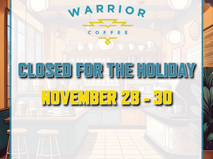 Warrior Coffee Closed