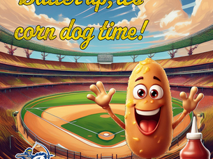 Batter up, it's corn dog time!