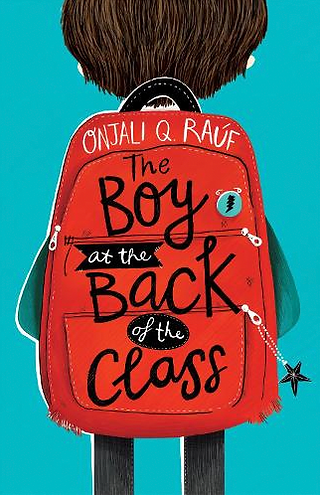 The Boy at the Back of the Class by Onjali Q. Raúf