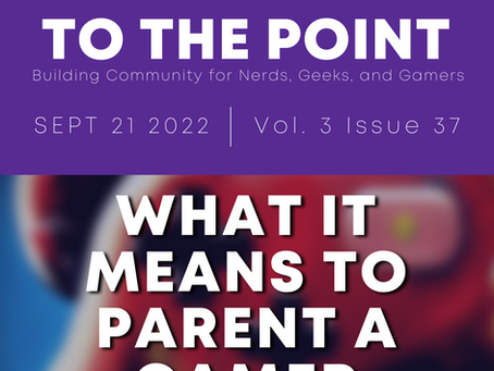 What It Means To Parent A Gamer