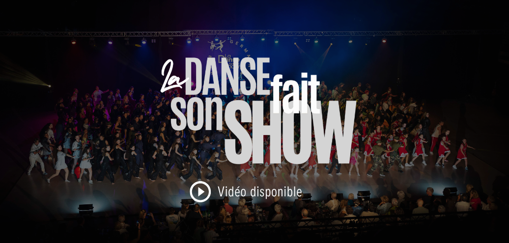 Affiche du spectacle La danse fait son Show 2025 - vidéo danse Rouen au Kindarena