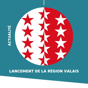 Lancement de la région Valais