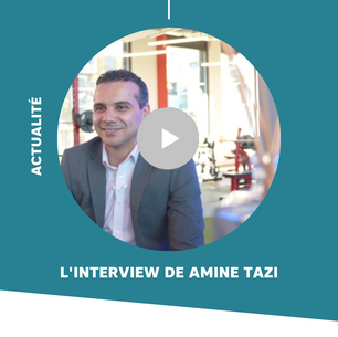 L'interview de notre membre Amine Tazi en vidéo