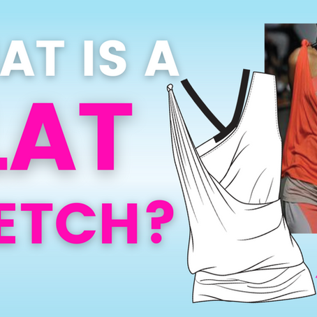 What is a flat sketch and why are they important?