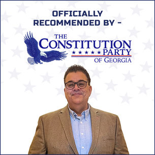The Constitution Party Of Georgia Recommends Chris Mora for U.S. Congress in GA-11