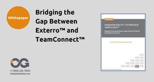 Whitepaper: Integrating Exterro™ and TeamConnect™