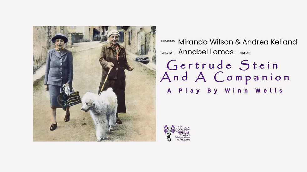 'Gertrude Stein  And A Companion' A Play by Win Wells. 