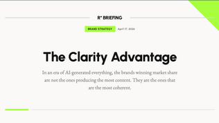 R*Briefing: The Clarity Advantage