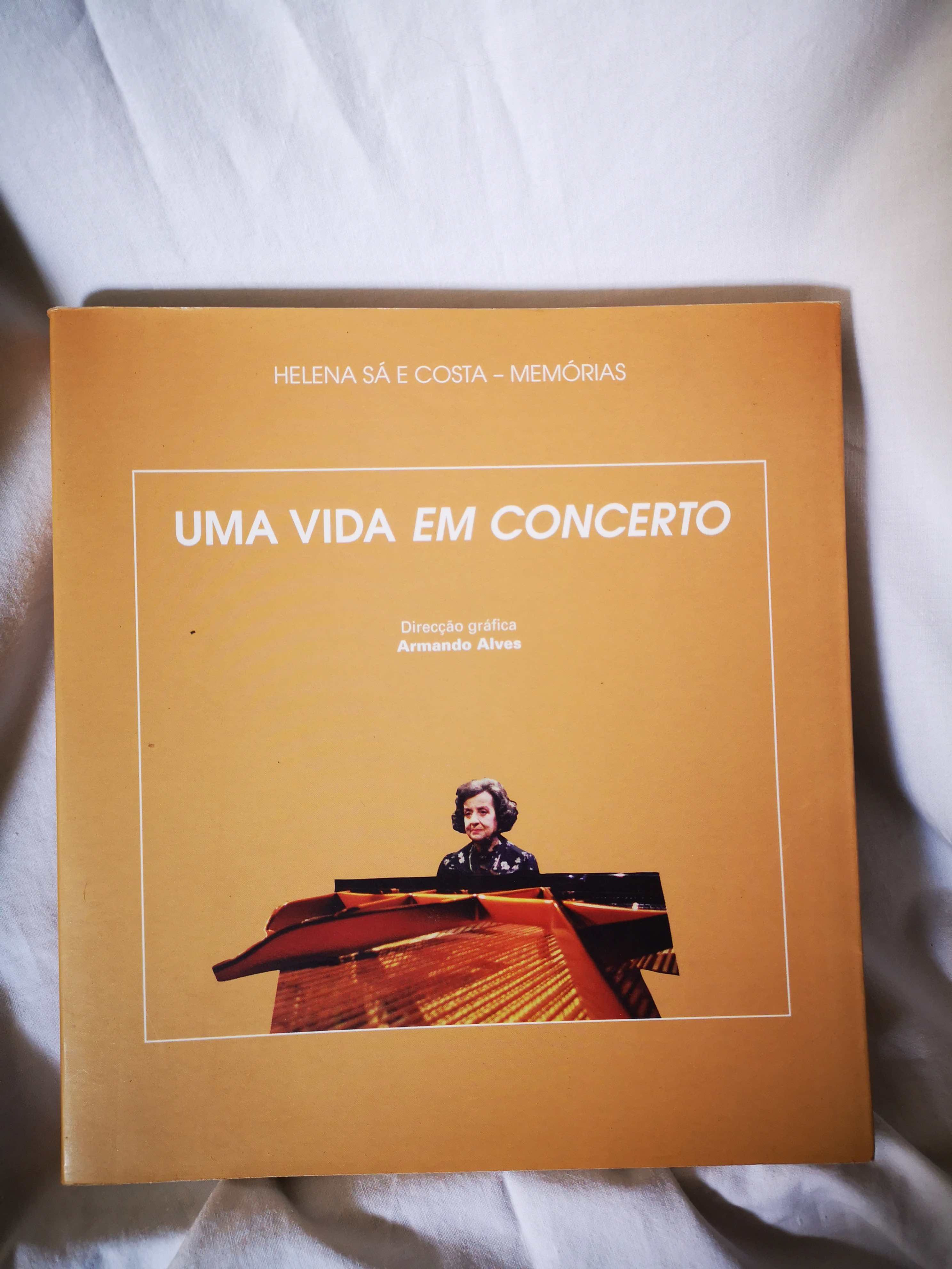 Uma Vida em Concerto: memórias, de Helena Sá e Costa