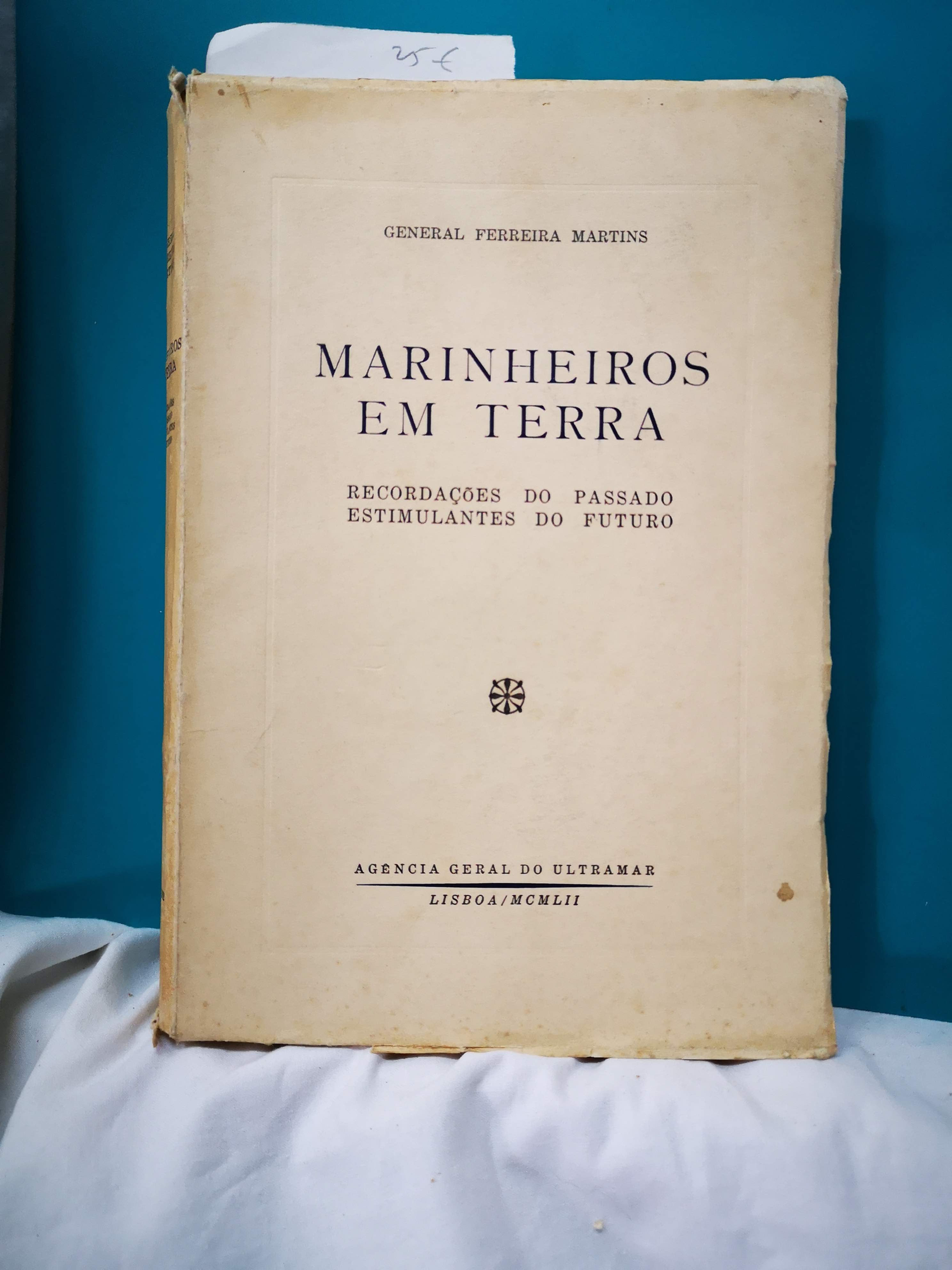 MARINHEIROS em Terra / Gen. Ferreira Martins (1952)
