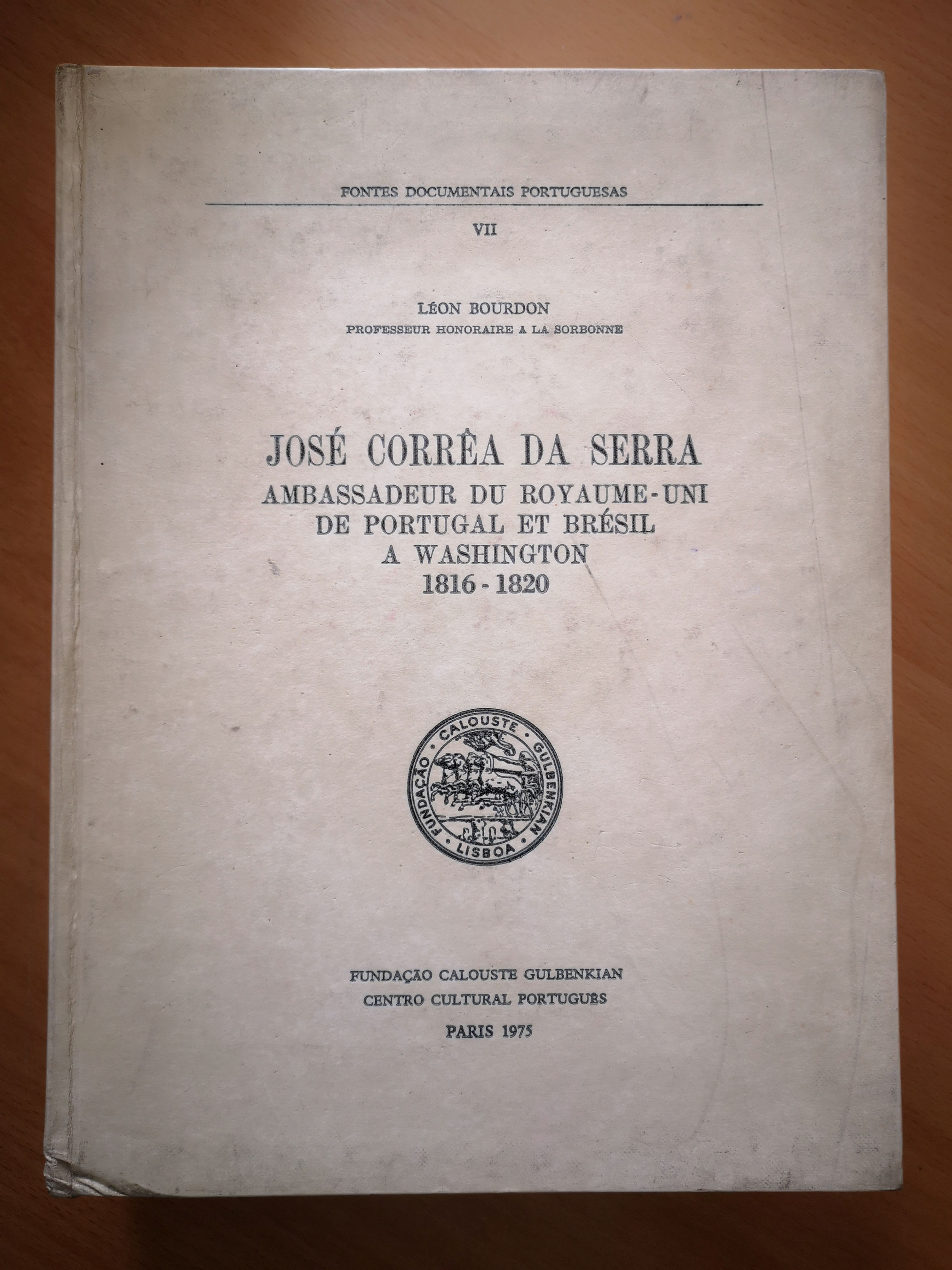 JOSÉ CORRÊA da Serra, ambassadeur a Washington, por Léon Bourdon
