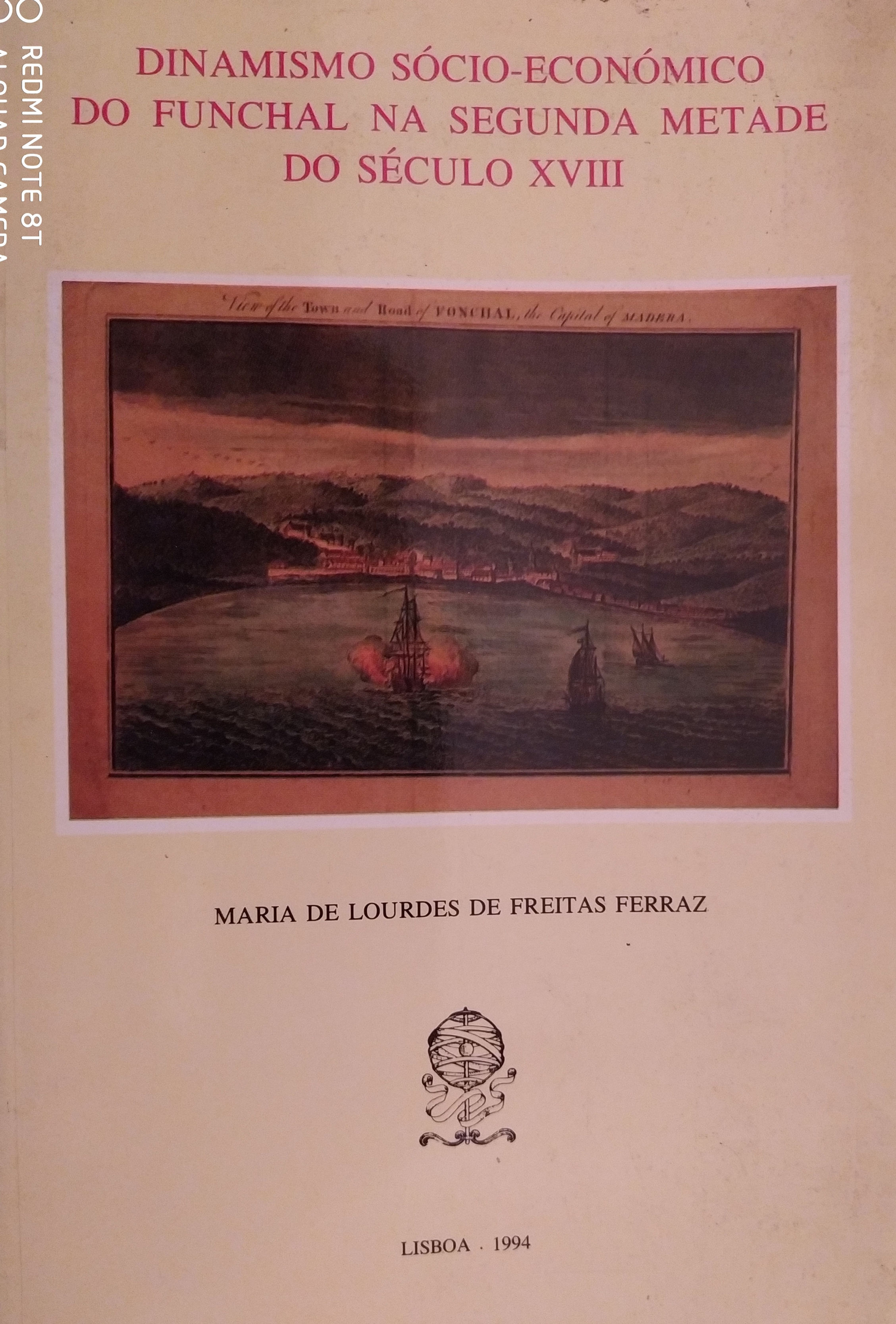 DINAMISMO SÓCIO-CULTURAL DO FUNCHAL na segunda metade do século XVIII