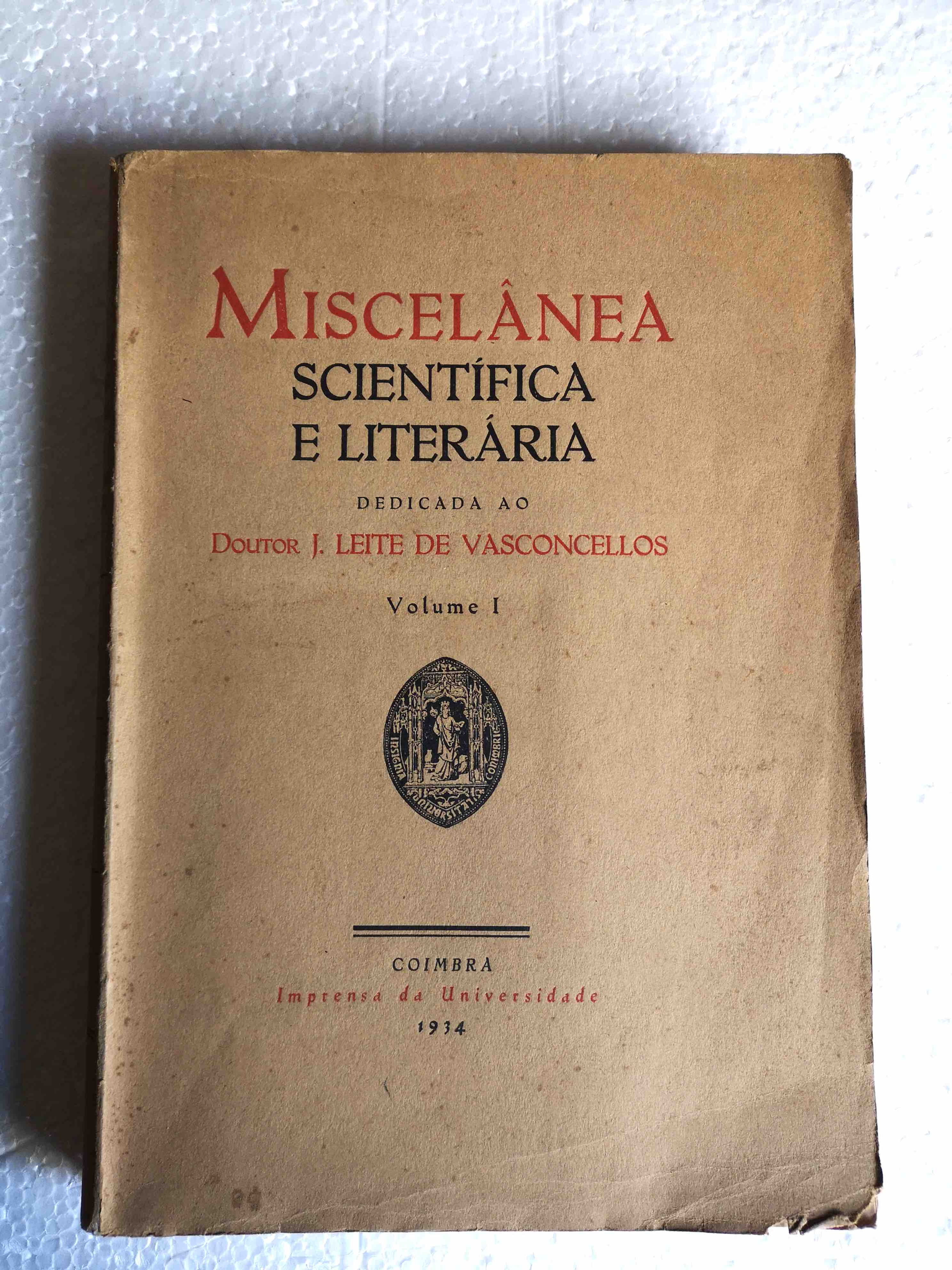 MISCELÂNEA Scientífica e Literária... dedicada a Leite de Vasconcellos