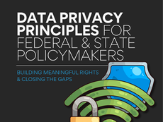 New Roadmap: Data Privacy Principles for Federal & State Policymakers
