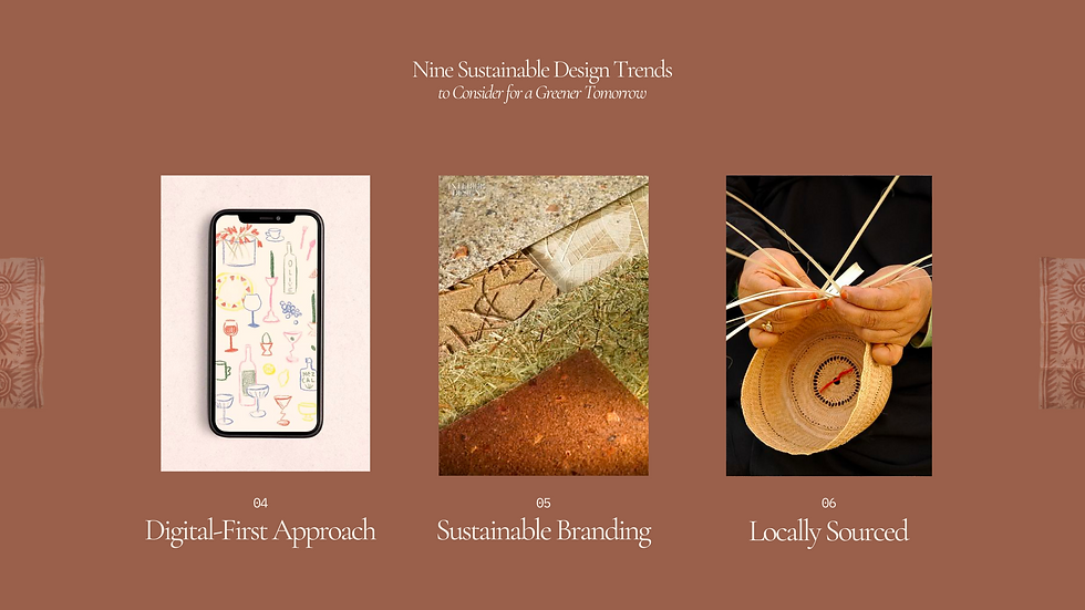 Nine Sustainable Design Trends, Digital First, Sustainable Branding, Locally Sourced