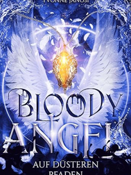 Bloody Angel: auf düsteren Pfaden