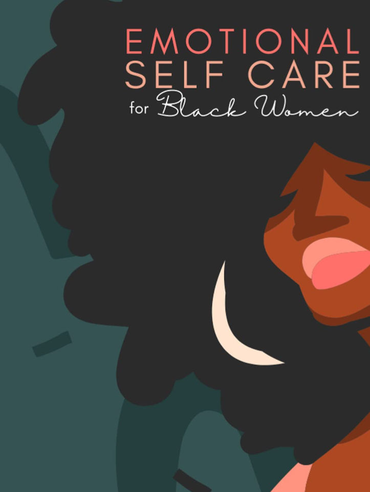 Emotional Self Care for Black Women by Stress Less Press