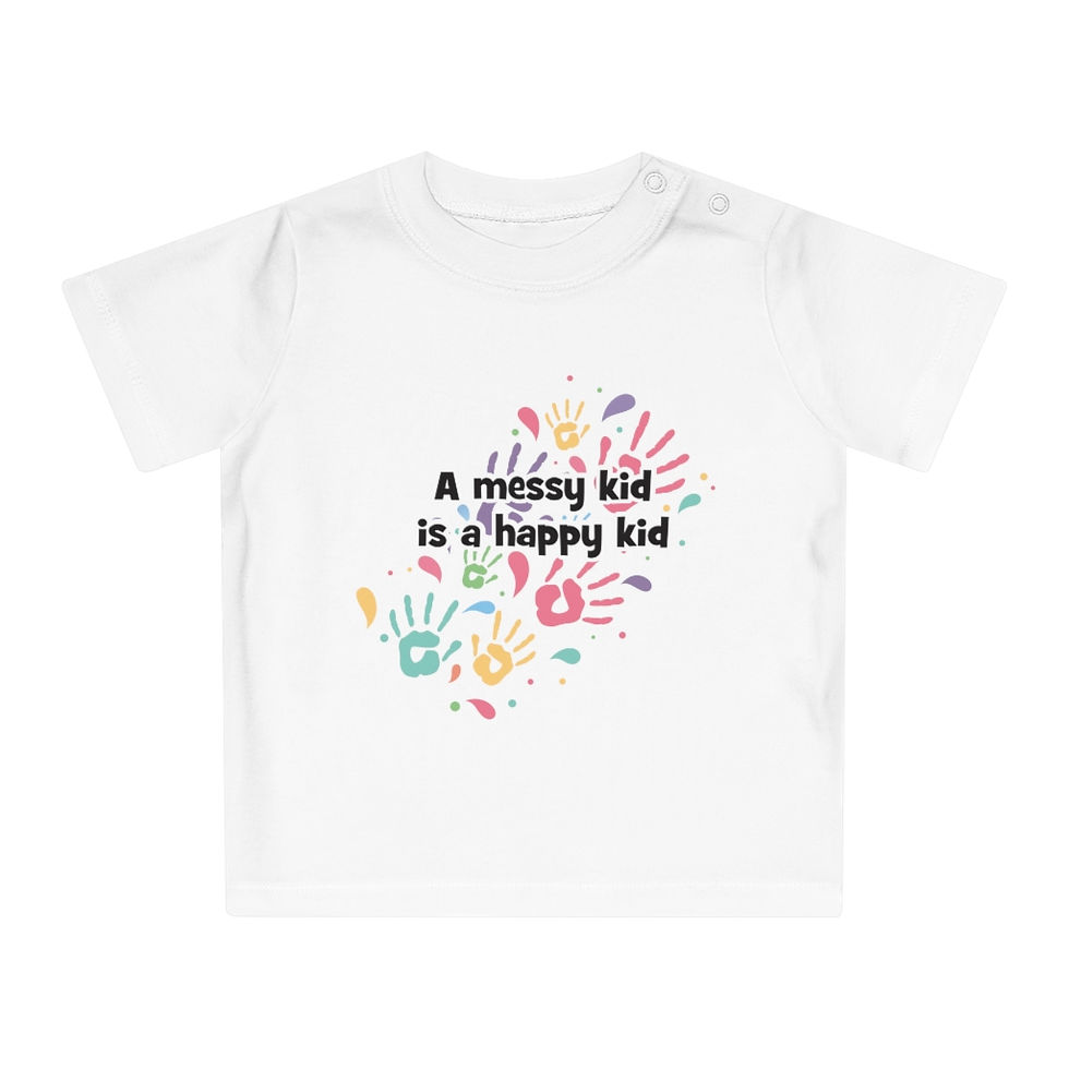 Baby T-Shirt: Messy and Happy Kids