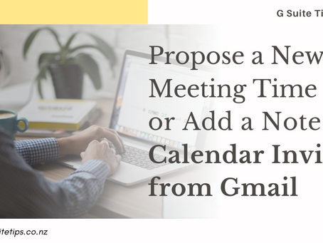 Propose a New Meeting Time or Add a Note to Calendar Invites from Gmail