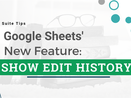 Google Sheets' New Feature: Show Edit History