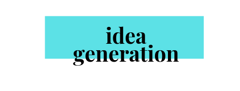 Idea Generation