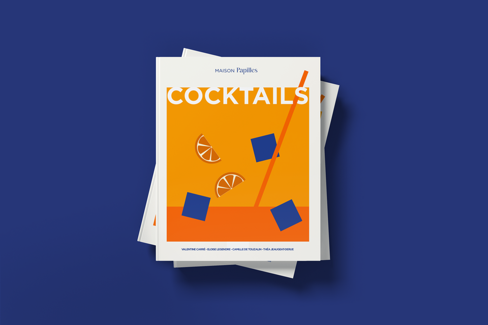 Livre de recette de cocktails, couverture orange sur fond bleu foncé, projet de mise en page et analyse marketing, design graphique, direction artistique par Valentine carré, Théa Jeaugeat-Derue, Eloïse Legendre et Camille de Touzalin