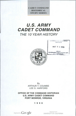 U.S. Army Cadet Command: The 10 Year History