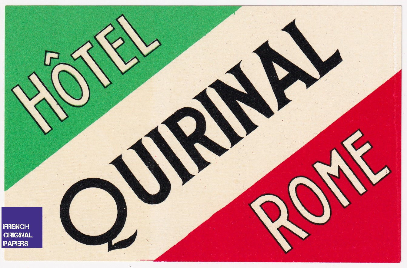 Hôtel Quirinal Rome - Vintage Luggage Label 1940 Italie Italia étiquette Roma