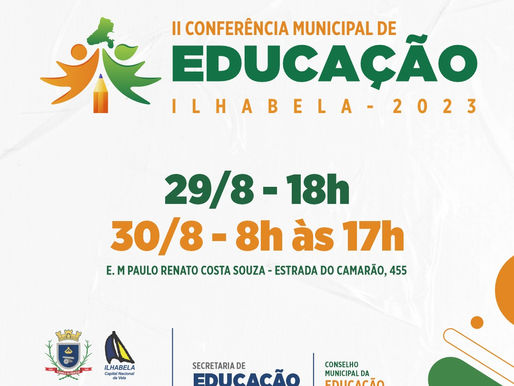 II Conferência Municipal de Educação de Ilhabela está com inscrições abertas