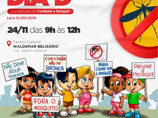 Contra a Dengue, "Dia D" reforça importância do combate à dengue