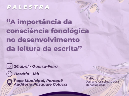 Prefeitura de Ilhabela realiza evento sobre consciência fonológica na educação
