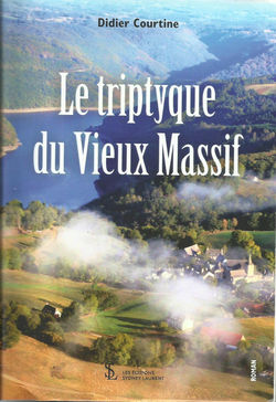 LE TRITYQUE DU VIEUX MASSIF