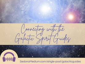 Connecting with the Galactic Spirit Guides