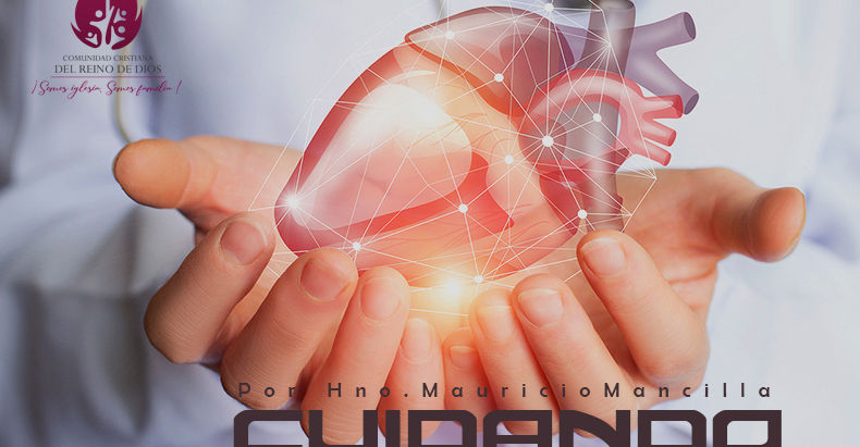 Cuidando nuestro corazón