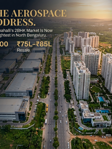 Best 2BHK Apartments Near Aerospace Park Devanahalli: 2026 Resale Price & Rental Yield Guide