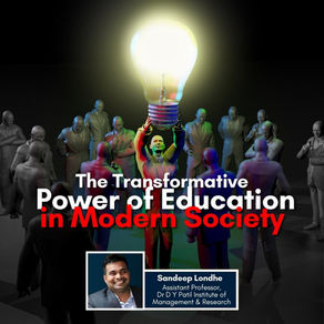 The Transformative Power of Education in Modern Society