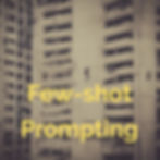AI few-Shot prompting for
